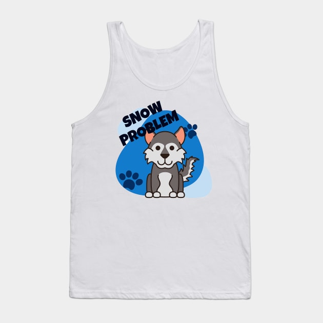 Snow Problem Husky Malamute Sled Dog Tank Top by LoveofDog